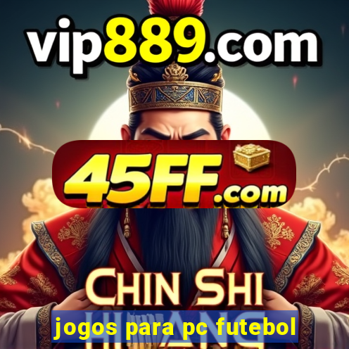 jogos para pc futebol